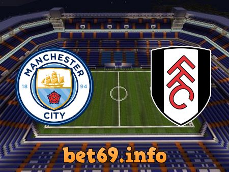 Soi kèo bóng đá Manchester City vs Fulham – 22h00 – 05/12/2020