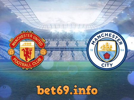 Soi kèo bóng đá Manchester Utd vs Manchester City – 02h45 – 07/01/2021