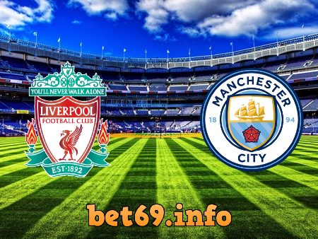 Soi kèo bóng đá Liverpool vs Manchester City – 23h30 – 07/02/2021