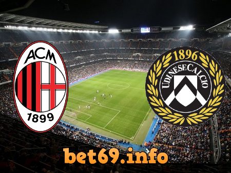 Soi kèo bóng đá AC Milan vs Udinese – 02h45 – 04/03/2021