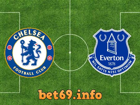 Soi kèo bóng đá Chelsea vs Everton – 01h00 – 09/03/2021