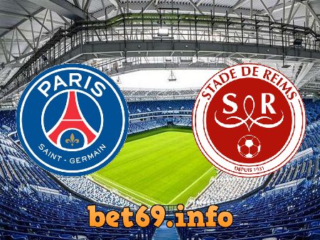 Soi kèo bóng đá Paris SG vs Stade Reims – 02h00 – 17/05/2021