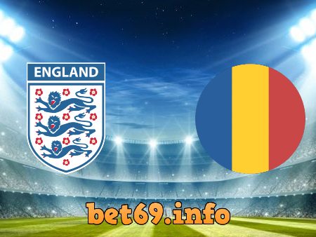 Soi kèo bóng đá Anh vs Romania – 23h00 – 06/06/2021