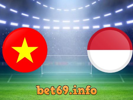 Soi kèo bóng đá Việt Nam vs Indonesia – 23h45 – 07/06/2021