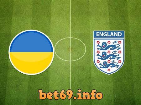 Soi kèo bóng đá Ukraine vs Anh – 02h00 – 04/07/2021