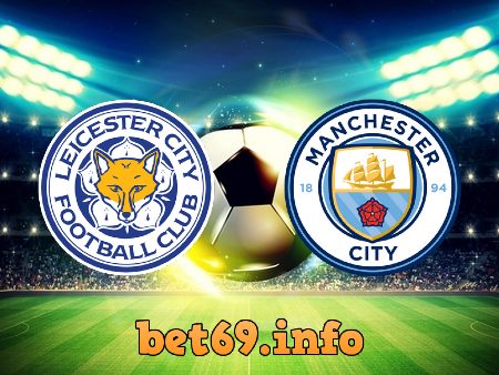 Soi kèo nhà cái Leicester City vs Manchester City – 23h15 – 07/08/2021