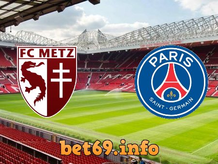 Soi kèo nhà cái Metz vs Paris SG – 02h00 – 23/09/2021