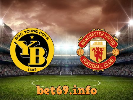 Soi kèo nhà cái Young Boys vs Manchester Utd – 23h45 – 14/09/2021