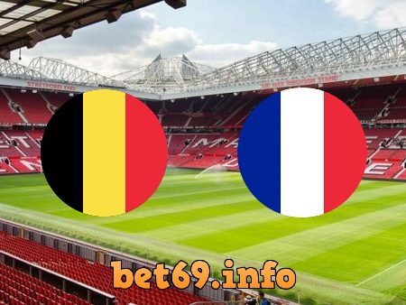 Soi kèo nhà cái Bỉ vs Pháp – 01h45 – 08/10/2021