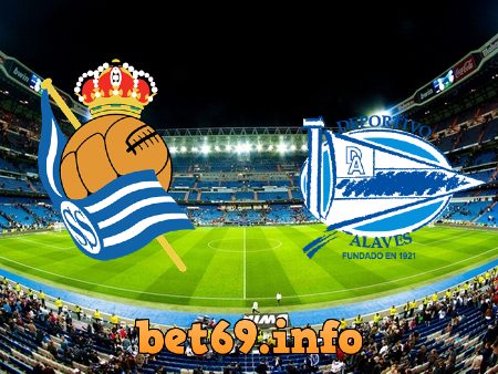 Soi kèo nhà cái Real Sociedad vs Alaves – 01h15 – 03/01/2024