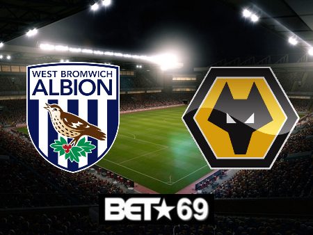 Soi kèo nhà cái West Brom vs Wolves – 18h45 – 28/01/2024