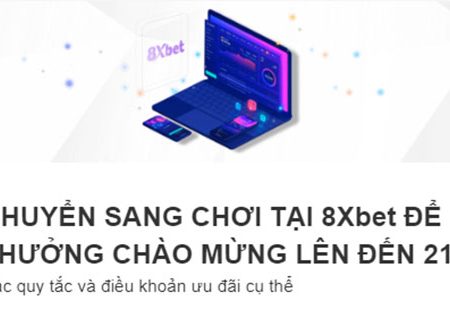 Khuyến mãi nạp đầu cho thành viên mới tại 8xbet 